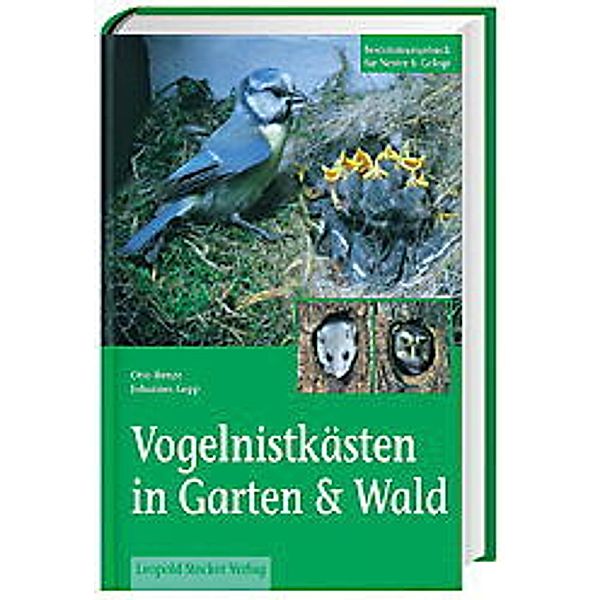 Vogelnistkästen in Garten & Wald, Otto Henze, Johannes Gepp