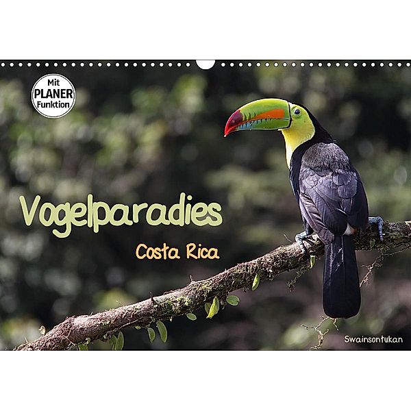 Vogelparadies Costa Rica (Wandkalender 2021 DIN A3 quer), Walter Imhof