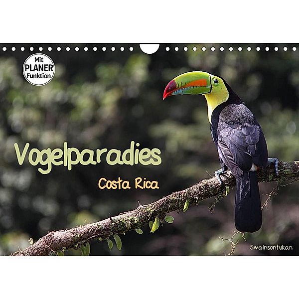 Vogelparadies Costa Rica (Wandkalender 2023 DIN A4 quer), Walter Imhof