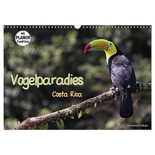 Vogelparadies Costa Rica (Wandkalender 2024 DIN A3 quer), CALVENDO Monatskalender, Walter Imhof