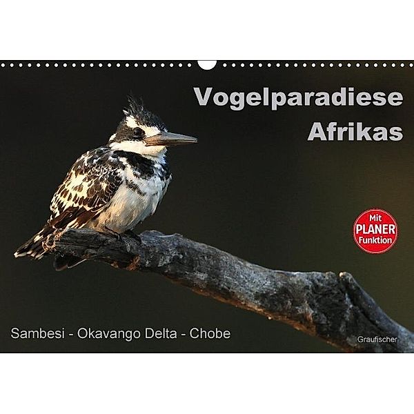 Vogelparadiese Afrikas - Sambesi, Okavango Delta, Chobe (Wandkalender 2017 DIN A3 quer), Michael Herzog