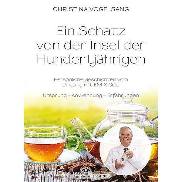 Vogelsang, C: Schatz von der Insel der Hundertjährigen, Christina Vogelsang