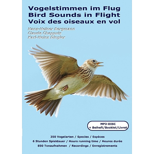 Vogelstimmen im Flug, 1 MP3-CD + Begleitbuch, Hans-Heiner Bergmann, Claude Chappuis, Karl-Heinz Dingler