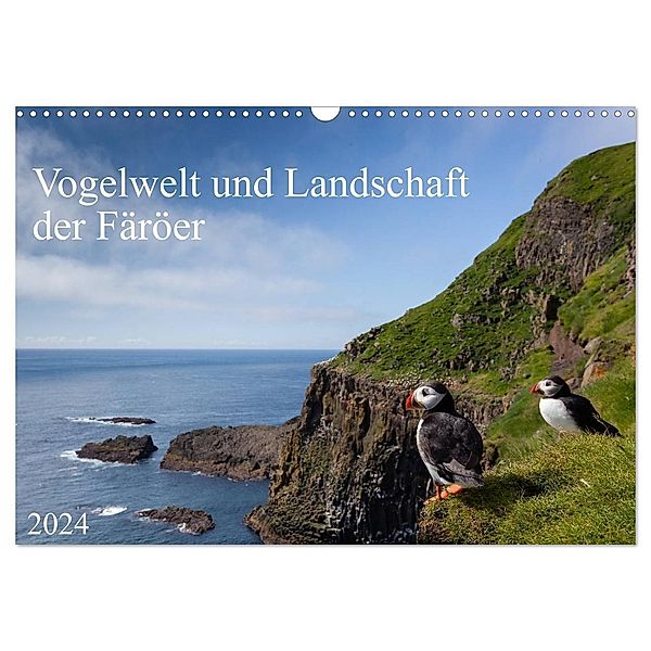 Vogelwelt und Landschaft der Färöer (Wandkalender 2024 DIN A3 quer), CALVENDO Monatskalender, Anna-Barbara Utelli