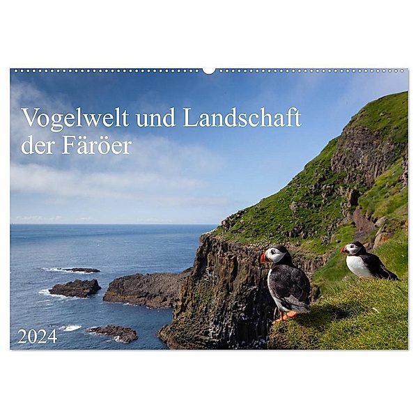 Vogelwelt und Landschaft der Färöer (Wandkalender 2024 DIN A2 quer), CALVENDO Monatskalender, Anna-Barbara Utelli