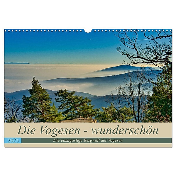 Vogesen - wunderschön (Wandkalender 2025 DIN A3 quer), CALVENDO Monatskalender, Calvendo, Tanja Voigt