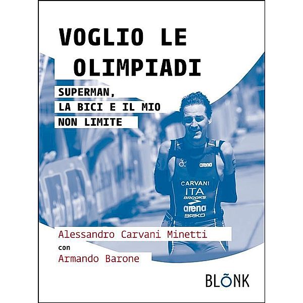 Voglio le Olimpiadi, Alessandro Carvani Minetti, Armando Barone