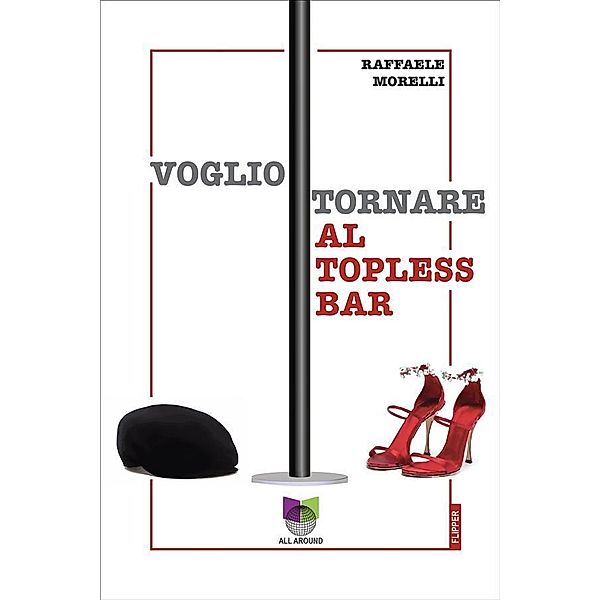 Voglio tornare al topless bar, Raffaele Morelli