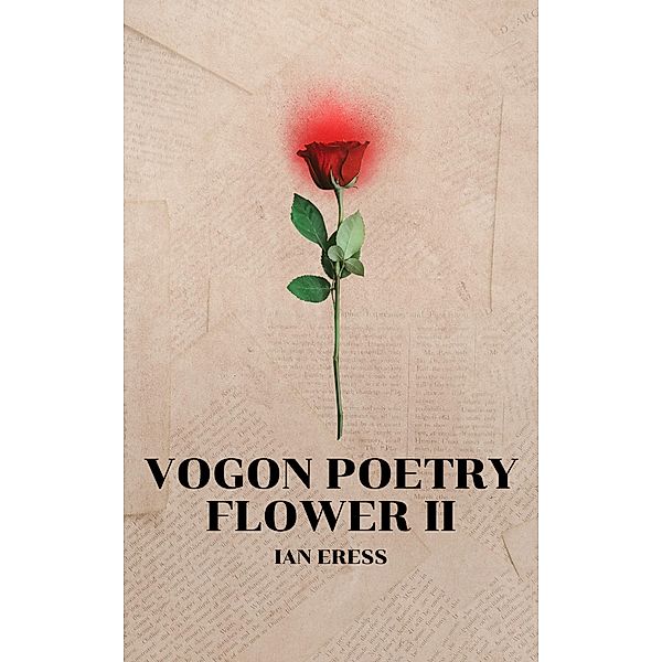 Vogon Poetry Flower II / Vogon Poetry, Ian Eress