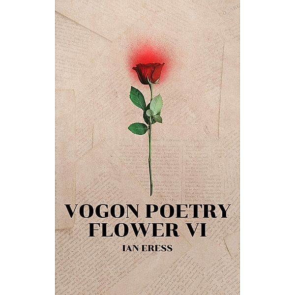 Vogon Poetry Flower VI / Vogon Poetry, Ian Eress