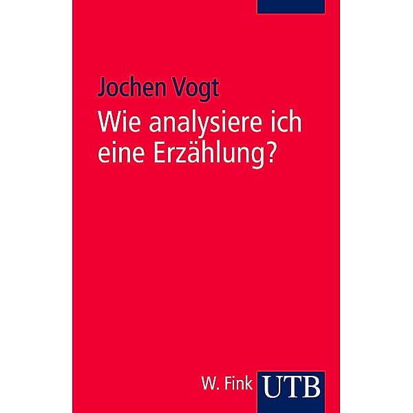 Vogt, J: wie analysiere ich/Erzählung, Jochen Vogt