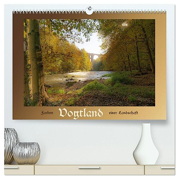 Vogtland - Farben einer Landschaft (hochwertiger Premium Wandkalender 2024 DIN A2 quer), Kunstdruck in Hochglanz, Ulrich Männel