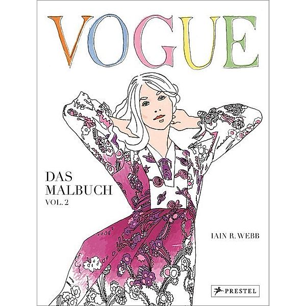 VOGUE - Das Malbuch.Bd.2, Iain R. Webb