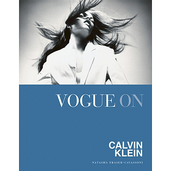 Vogue on: Calvin Klein, Natasha Fraser-Cavassoni