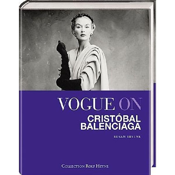 Vogue on Cristóbal Balenciaga, Irvine Susan