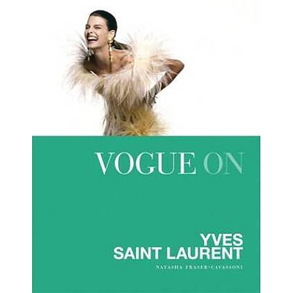 Vogue on Yves Saint Laurent, Natasha Fraser