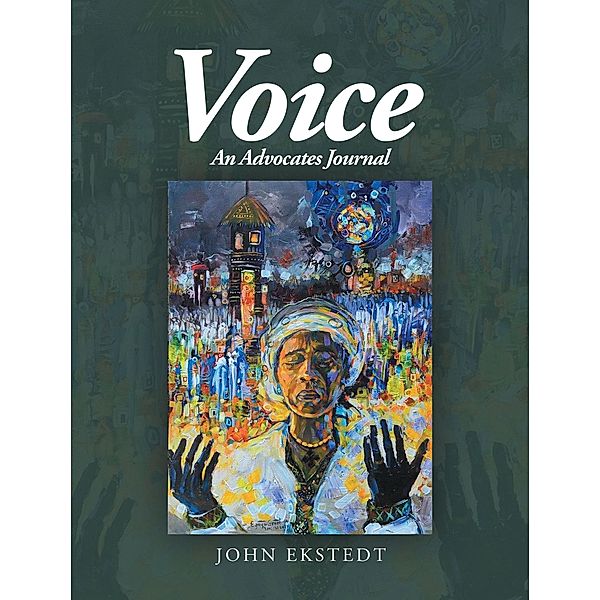 Voice, John Ekstedt