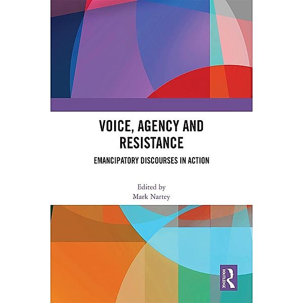 Voice, Agency and Resistance