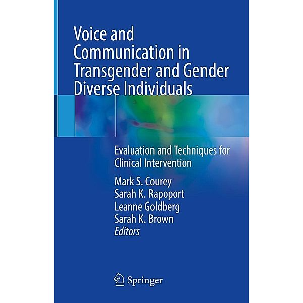 Voice and Communication in Transgender and Gender Diverse Individuals