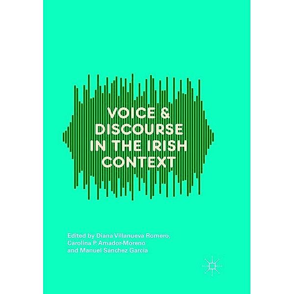 Voice and Discourse in the Irish Context