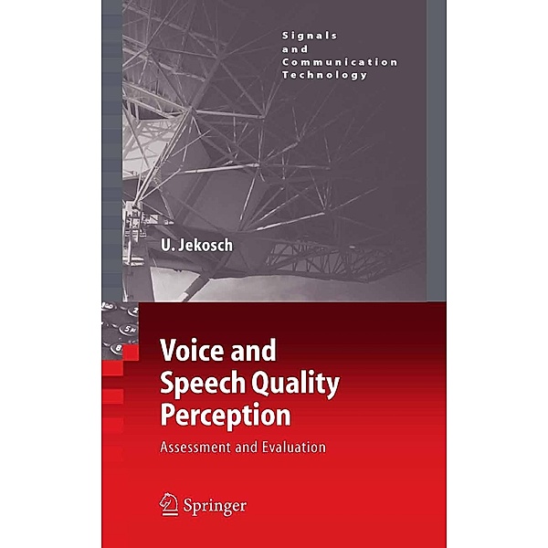 Voice and Speech Quality Perception / Signals and Communication Technology, Ute Jekosch