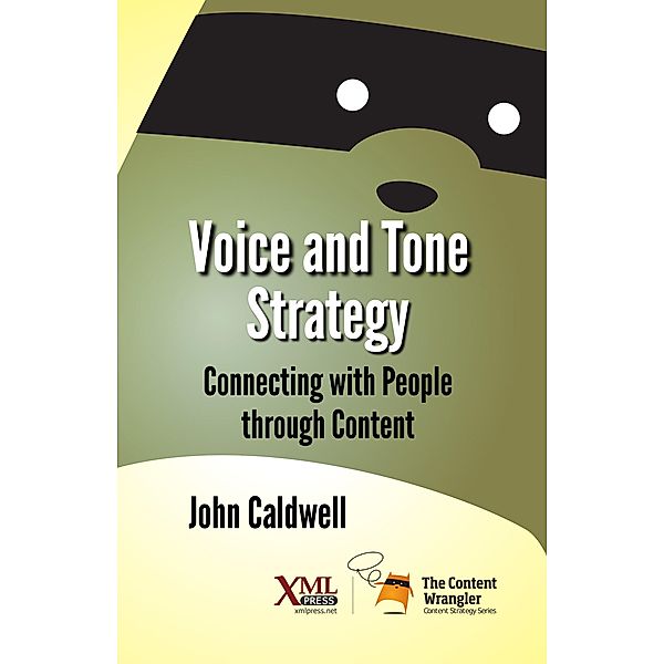 Voice and Tone Strategy, John Caldwell