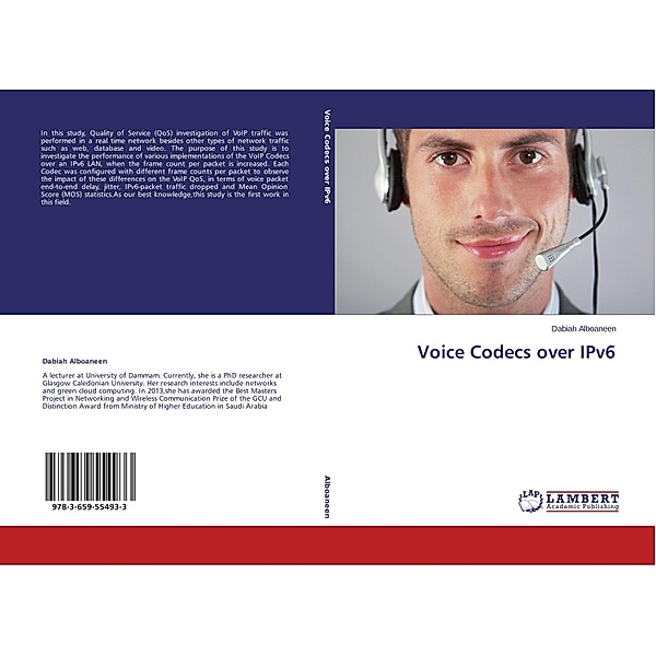 Voice Codecs over IPv6, Dabiah Alboaneen