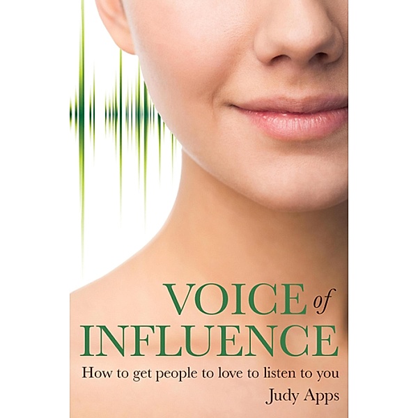 Voice of Influence, Judy Apps
