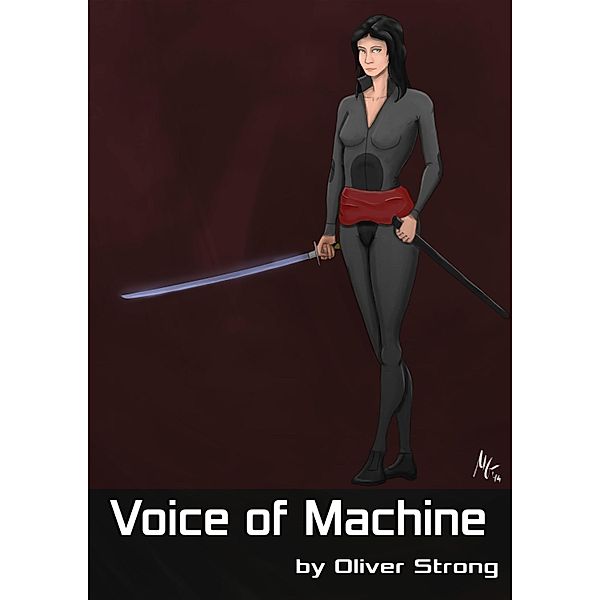 Voice of Machine / Oliver Strong, Oliver Strong