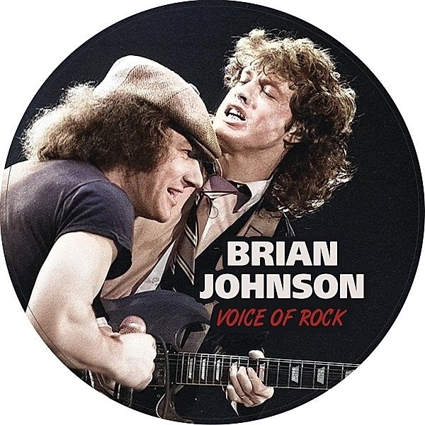 Voice Of Rock (7 Picture), Brian Johnson