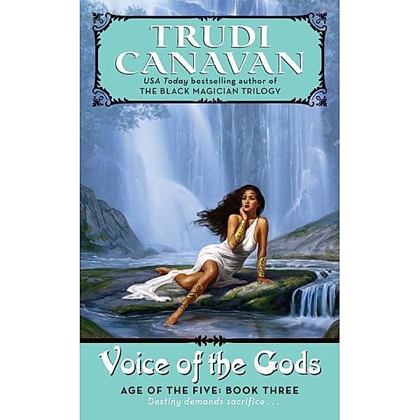 Voice of the Gods / Age of the Five Trilogy Bd.3, Trudi Canavan