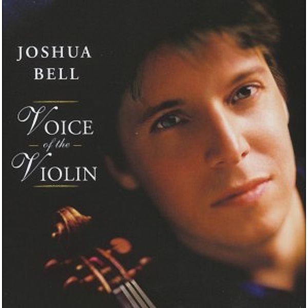 Voice Of The Violin, Joshua Bell