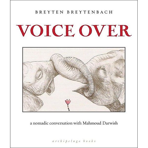 Voice Over, Breyten Breytenbach