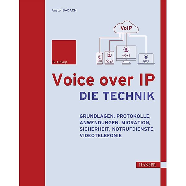 Voice over IP - Die Technik, Anatol Badach