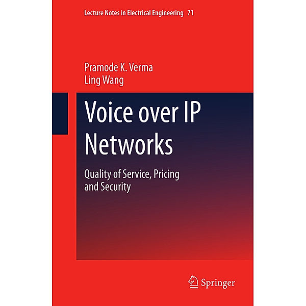 Voice over IP Networks, Pramode K. Verma, Ling Wang