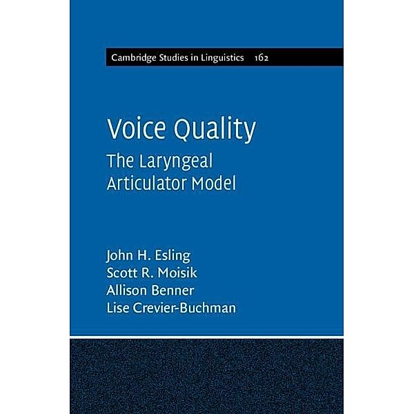 Voice Quality / Cambridge Studies in Linguistics, John H. Esling