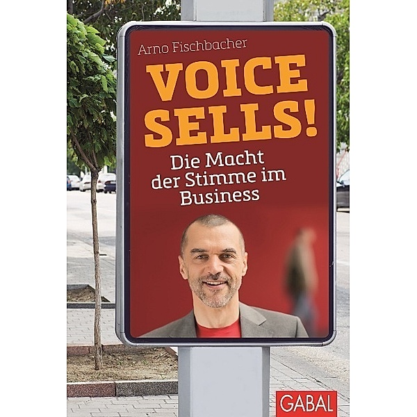 Voice sells!, Arno Fischbacher
