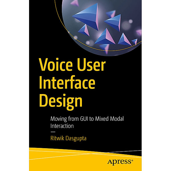 Voice User Interface Design, Ritwik Dasgupta