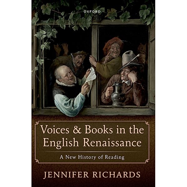Voices and Books in the English Renaissance, Jennifer Richards