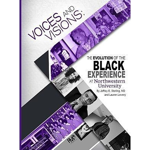 Voices and Visions, MD Jeffrey E. Sterling, Lauren Lowery
