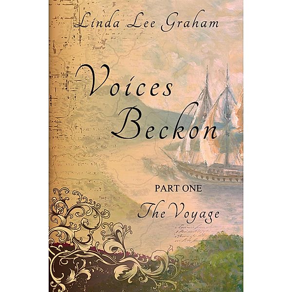 Voices Beckon, Pt. 1: The Voyage / Voices, Linda Lee Graham
