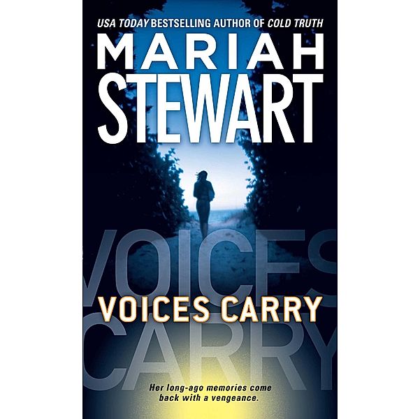 Voices Carry, Mariah Stewart