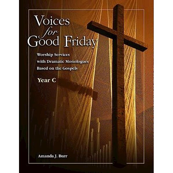 Voices for Good Friday - eBook [ePub], Amanda Burr