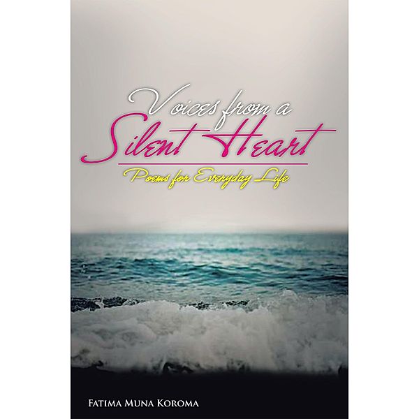 Voices from a Silent Heart, Fatima Muna Koroma