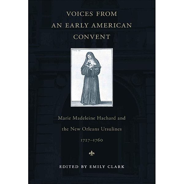 Voices from an Early American Convent