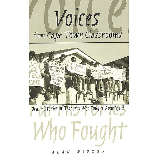 Voices from Cape Town Classrooms, Alan Wieder