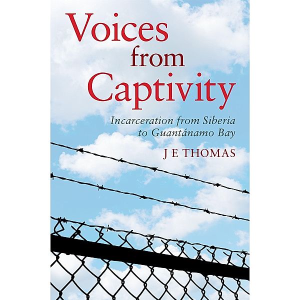 Voices from Captivity, J E Thomas