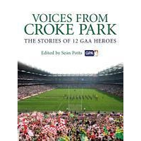 Voices from Croke Park, sean Potts