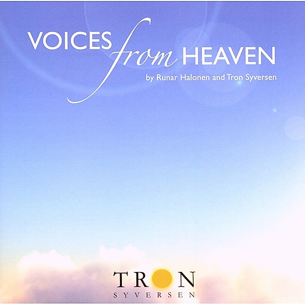 Voices From Heaven, Runar Halonen, Tron Syversen