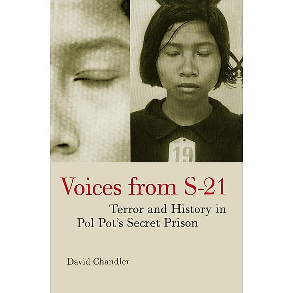 Voices from S-21, David Chandler